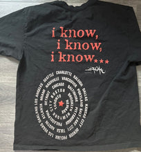 Load image into Gallery viewer, Utopia “The Circus Maximus” 2023 Tour Exclusive “I KNOW” Tee (Black)