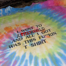 Load image into Gallery viewer, Astroworld 2018 &quot;All I Got Was This F**kin T Shirt&quot; Tie Dye