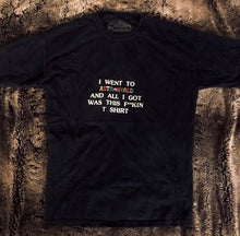 Load image into Gallery viewer, Astroworld 2018 &quot;All I Got Was This F**kin T Shirt&quot;